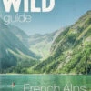Wild Guide French Alps -Outdoor Climbing Shop k48f3544a5565d649c025a0df854e1910