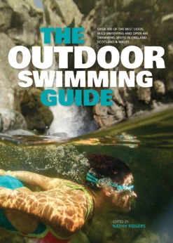 Outdoor Swimming Guide: England, Scotland And Wales