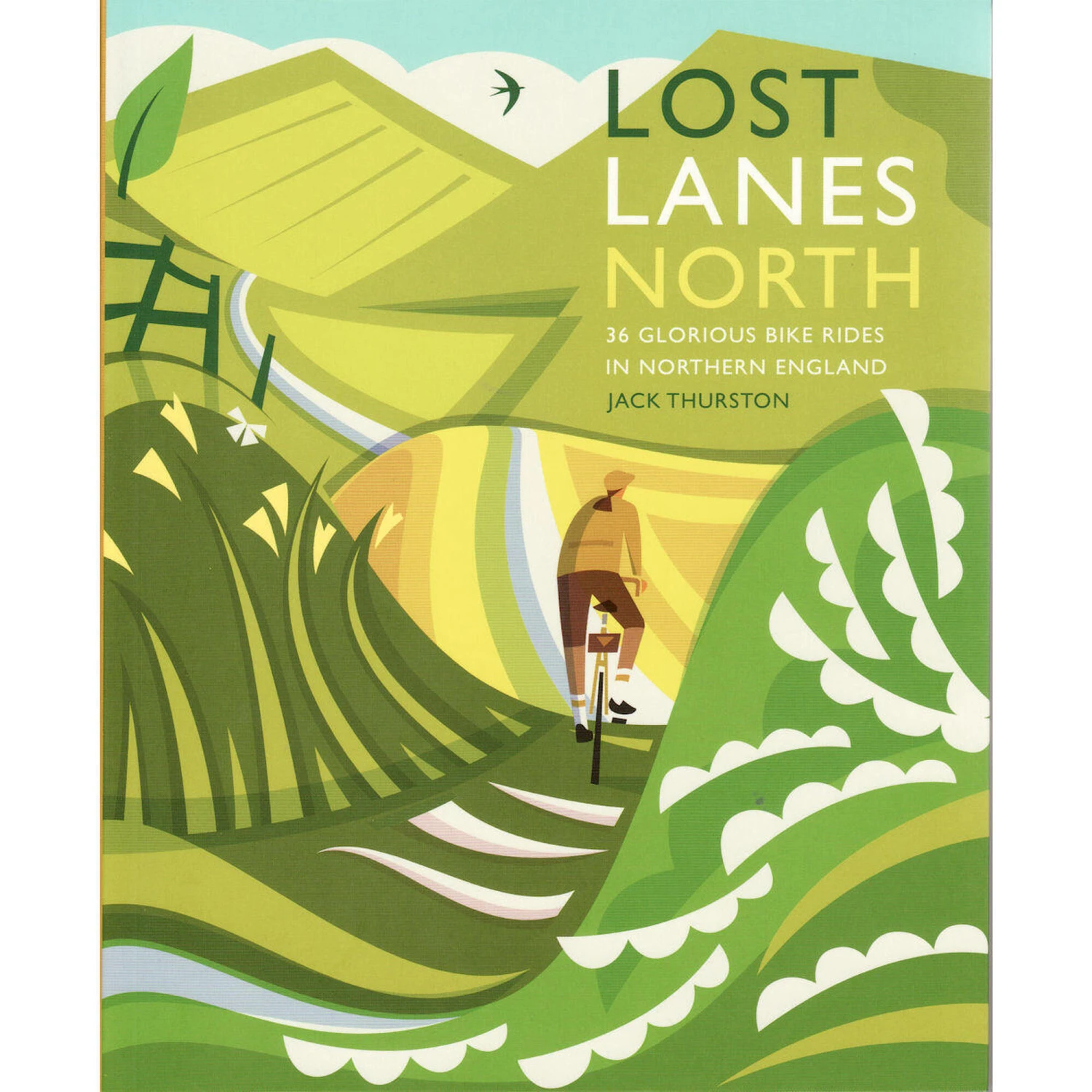 Lost Lanes North: 36 Glorious Bike Rides In Northern England 3 Lost Lanes North: 36 Glorious Bike Rides In Northern England